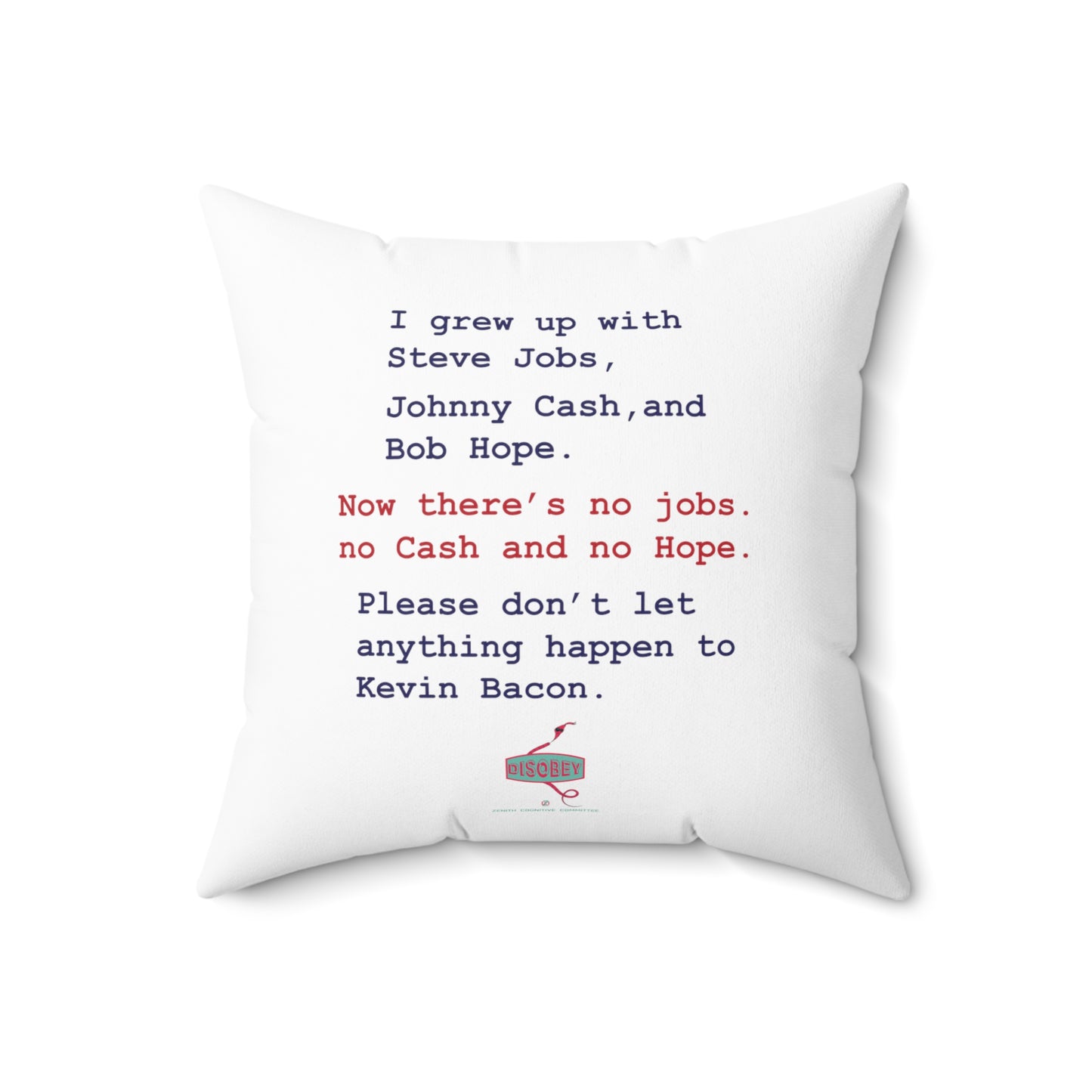 Spun Polyester Square Pillow Kukloso ... just sayin' No 2 - Free Shipping