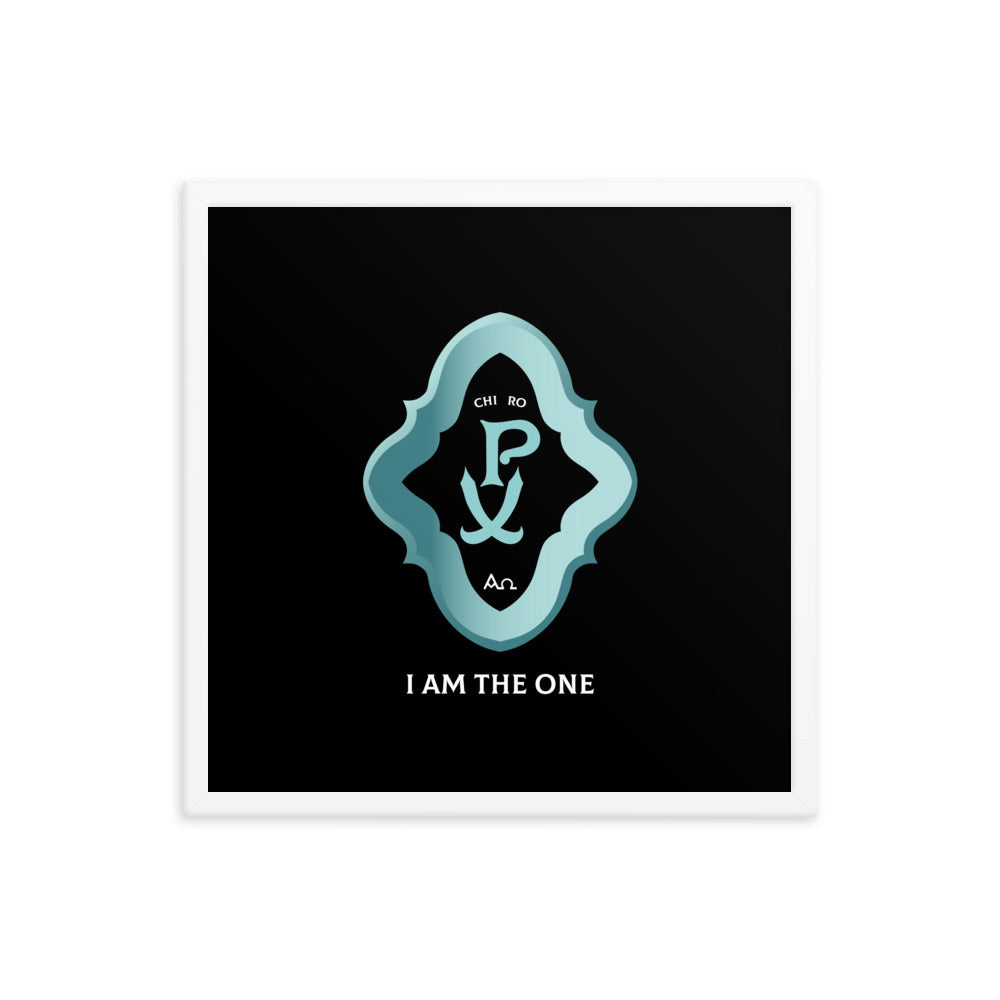 Framed poster Chi Ro PX 'I Am The One' - Free Shipping