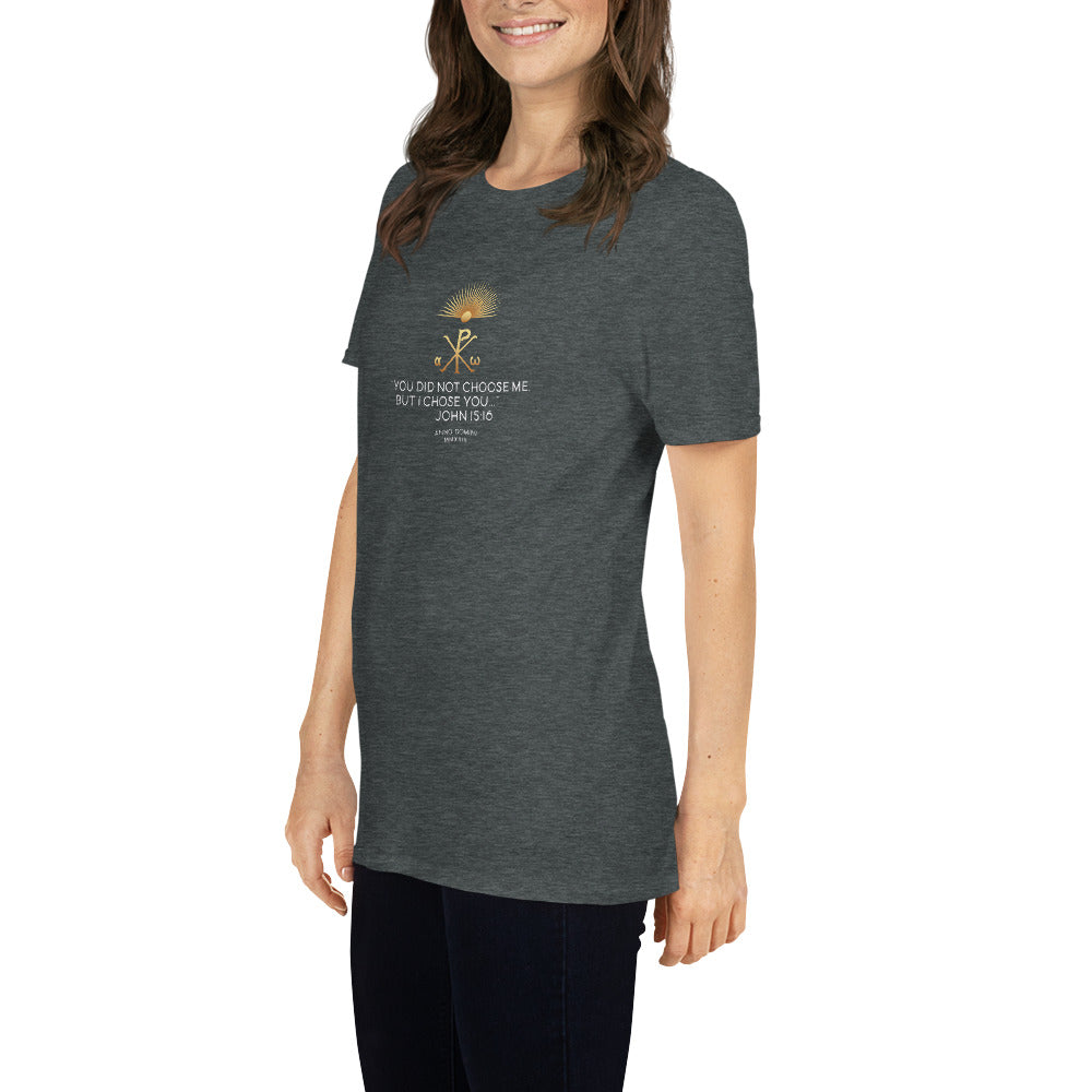 Short-Sleeve Unisex T-Shirt Kukloso Christian John 15:16 No 1 Ver 1 - Free Shipping