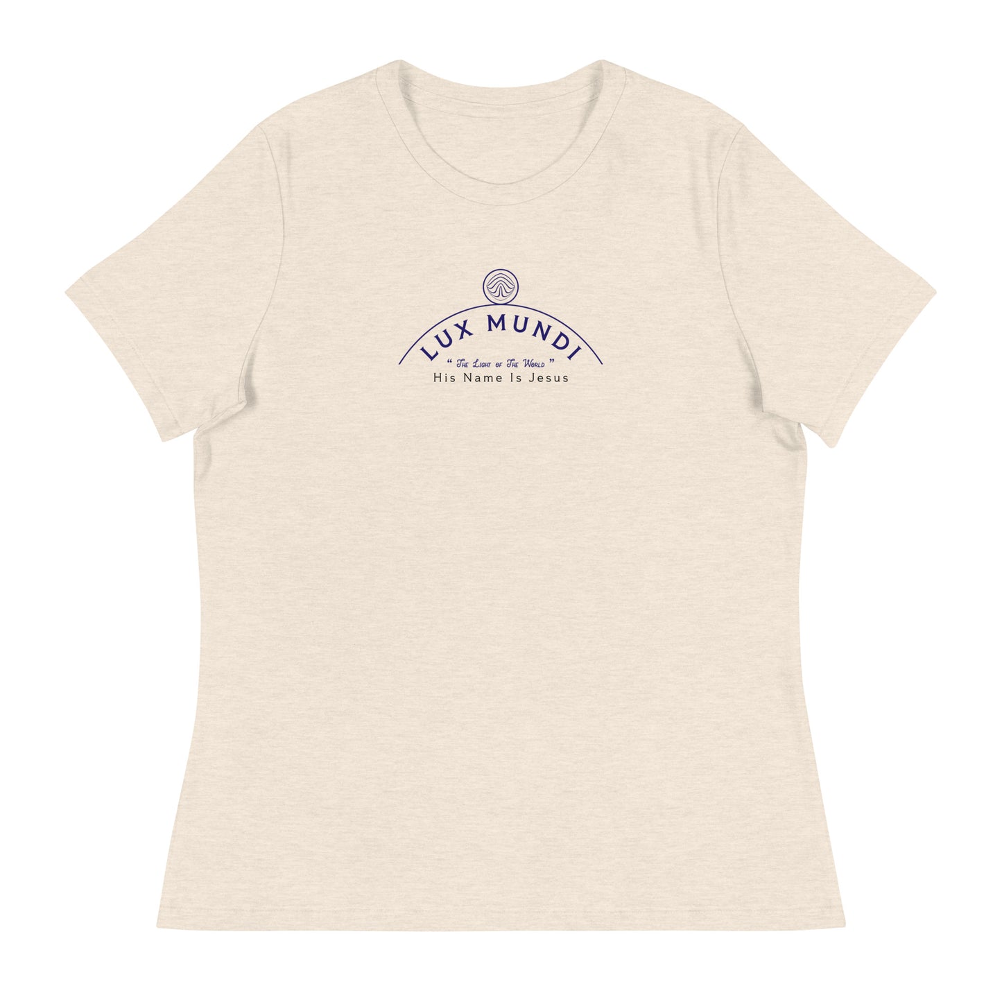 Women's Relaxed T-Shirt Women's Relaxed T-Shirt Christian Lux Mundi - 'Light of The World' Free Shipping