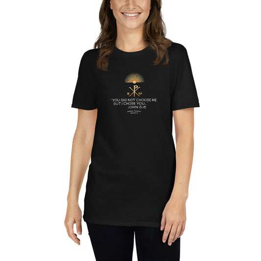Short-Sleeve Unisex T-Shirt Kukloso Christian John 15:16 No 1 Ver 1 - Free Shipping