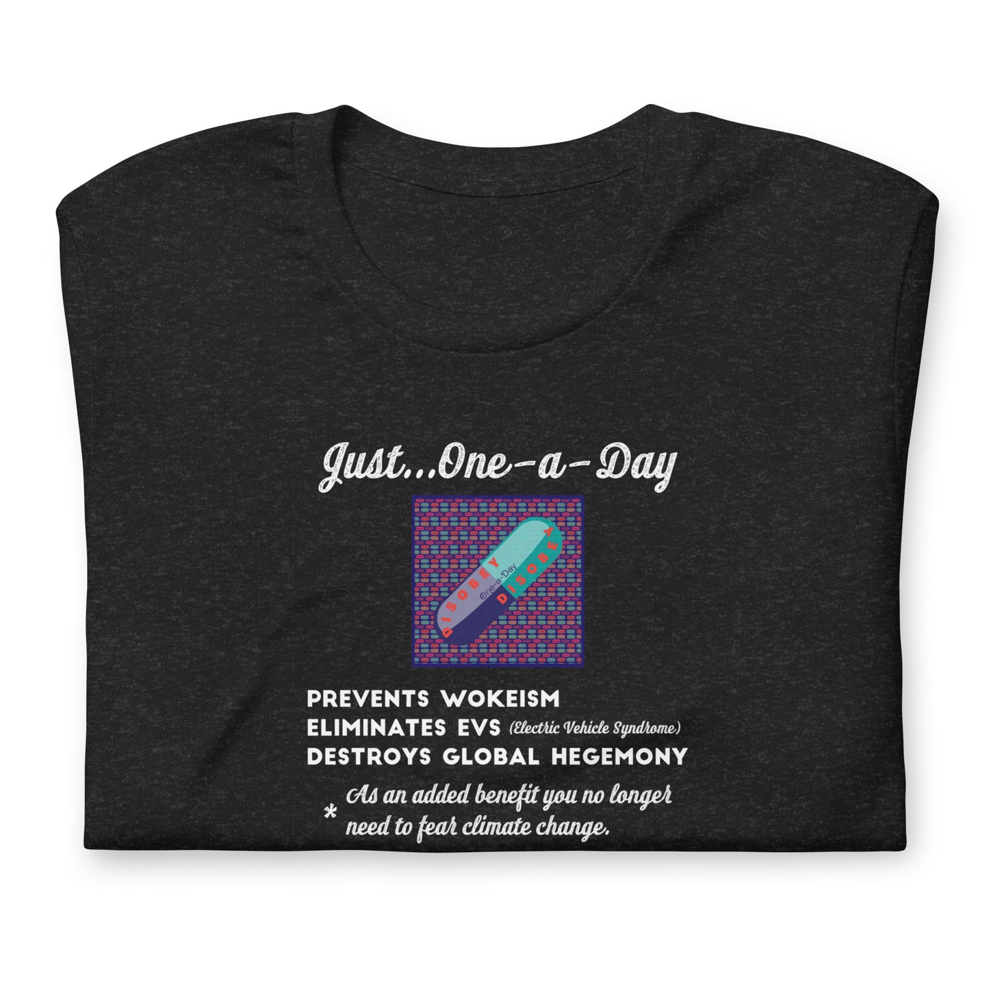 Unisex t-shirt Kukloso Just ' One-A- Day ' Dark - Free Shipping