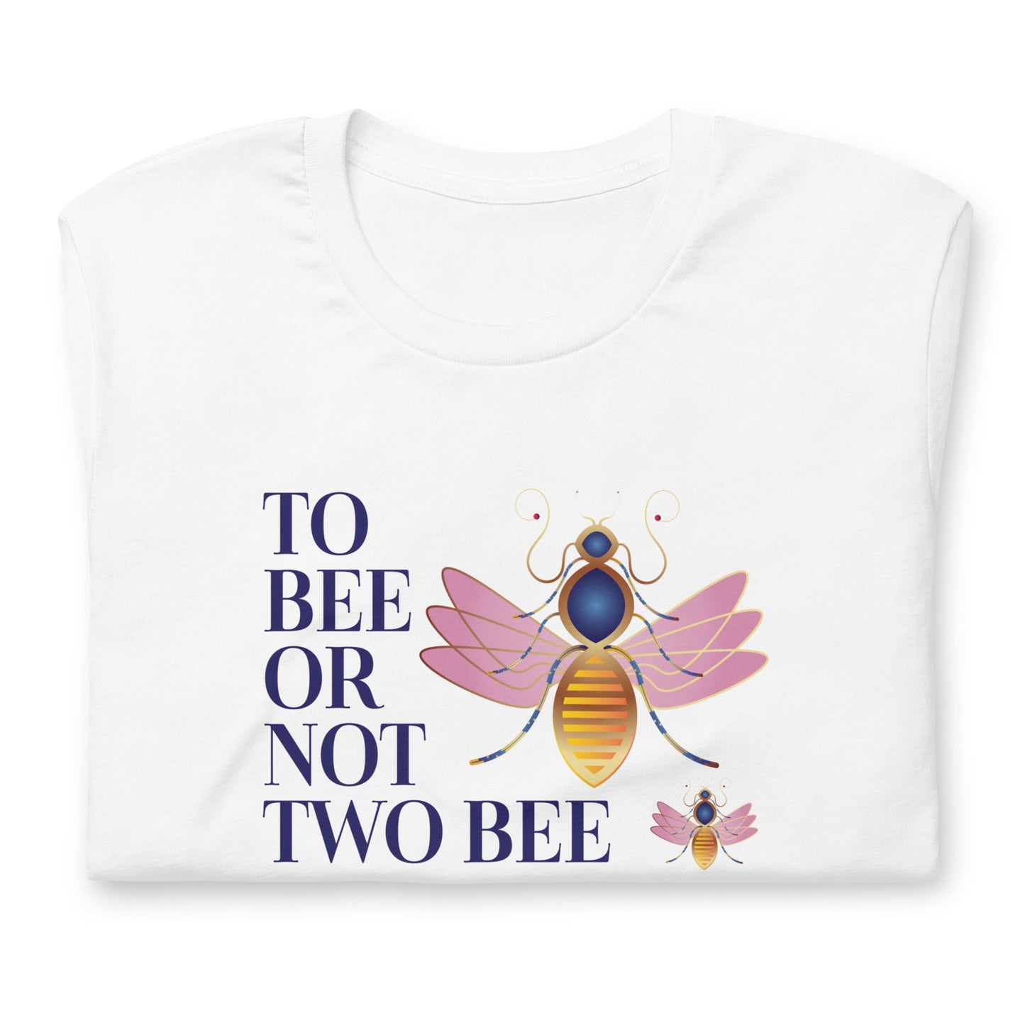 Unisex t-shirt Kukloso To Bee or not Two Bee No 1 - Free Shipping